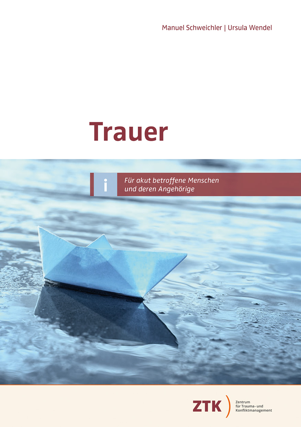 Trauer – neue Informationsbroschüre des ZTK